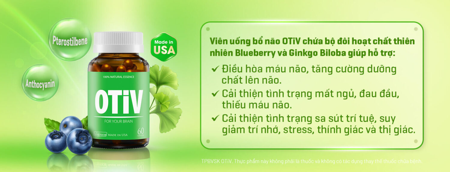 Viên uống OTiV - Thuốc bổ thần kinh giúp ngủ ngon nhập khẩu từ Hoa Kỳ