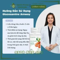 Hướng Dẫn Sử Dụng Glucosamine Amway Nguyên Phương (