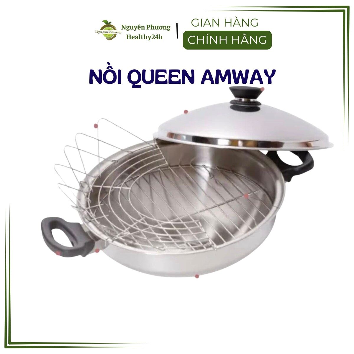 các bộ phận của nồi queen amway nguyên phương healthy 24h