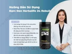 Hướng Dẫn Dử Dụng Đạm Đen Herbalife H24 Rebuild St5