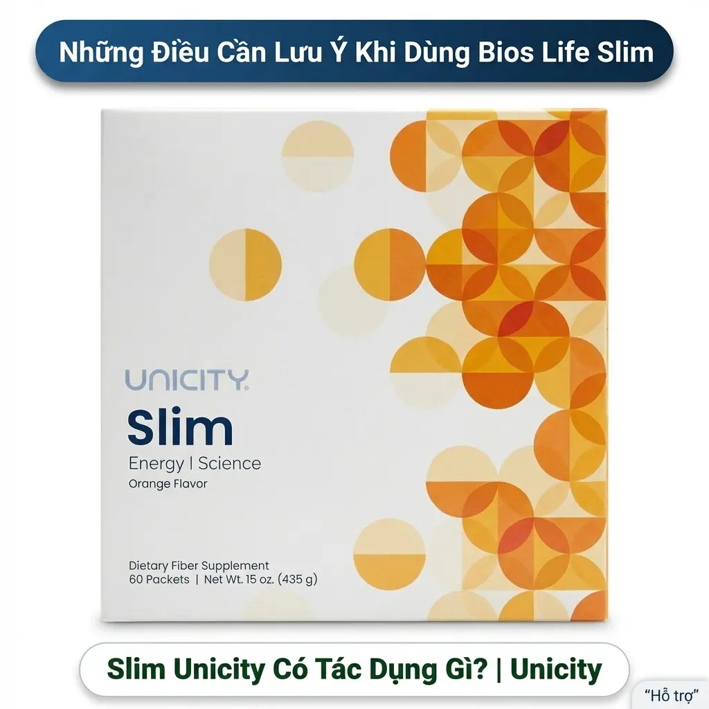 Những Điều Cần Lưu Ý Khi Dùng Bios Life Slim