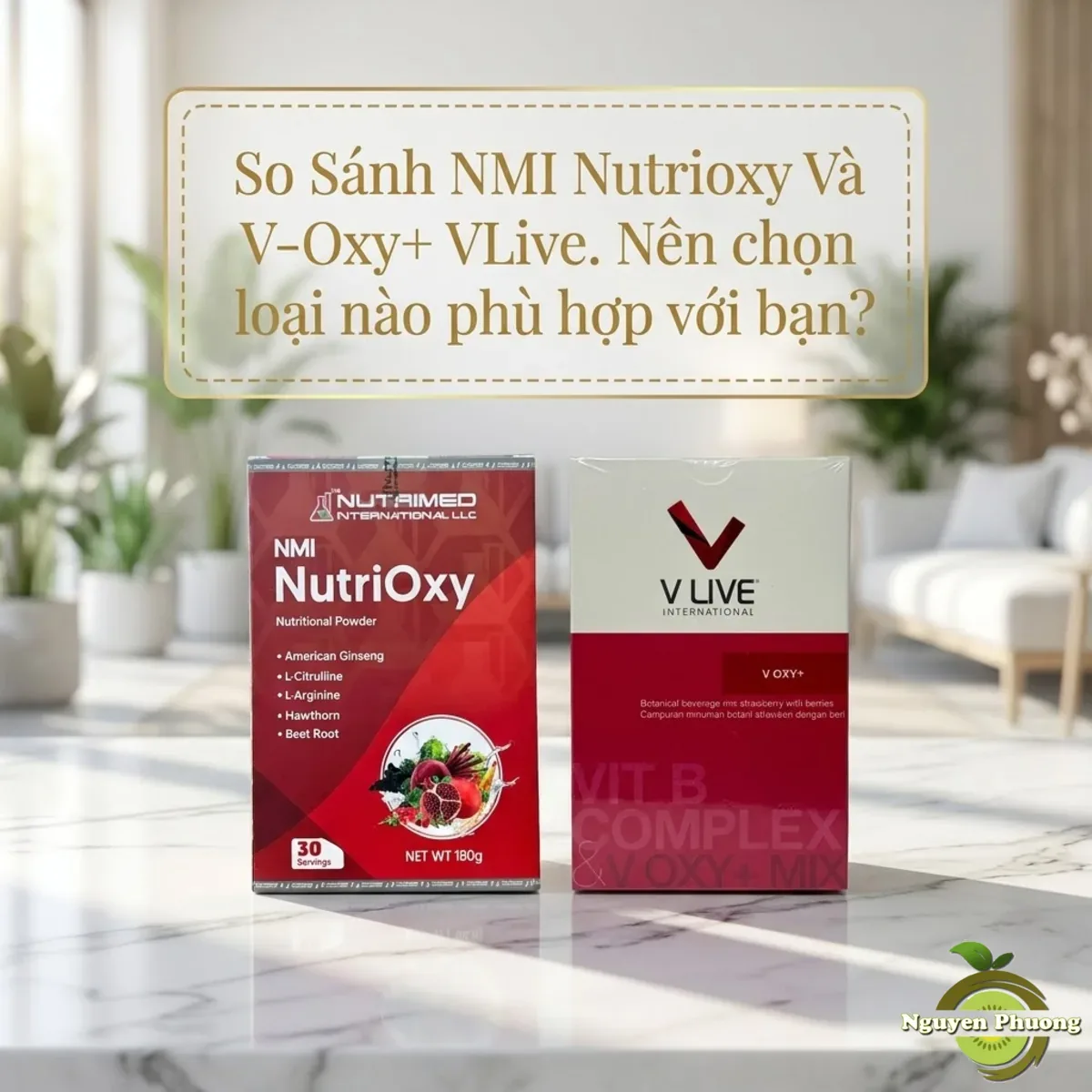 So Sánh NMI Nutrioxy Và V-Oxy+ VLive: Nên Chọn Loại Nào?